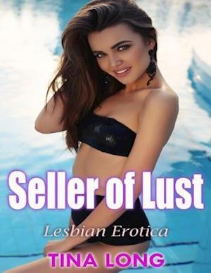 Seller of Lust: Lesbian Erotica