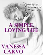 Simple, Loving Life: Four Historical Romances