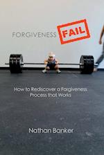 Forgiveness Fail