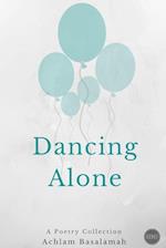 Dancing Alone