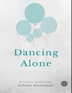 Dancing Alone