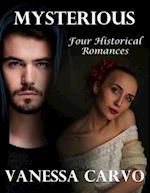 Mysterious: Four Historical Romances