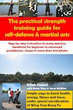 Practical Strength Training Guide for Self-Defense & Martial Arts