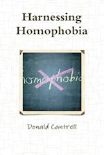 Harnessing Homophobia