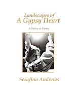 Landscapes of a Gypsy Heart