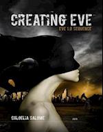 Creating Eve: Eve 1.0 Sequence