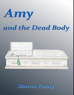 Amy: And the Dead Body