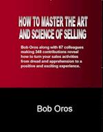 How to Master the Art and Science of Selling