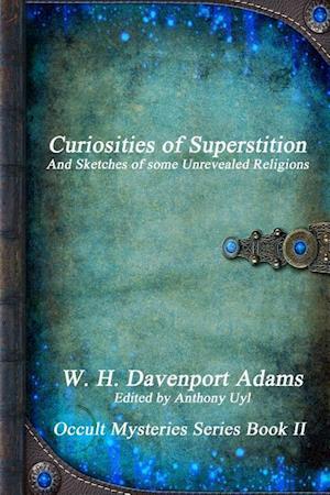 Curiosities of Superstition