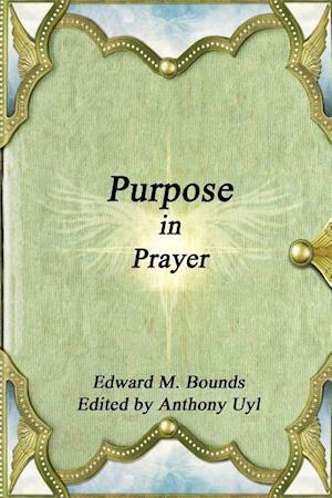 Purpose in Prayer