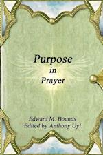 Purpose in Prayer