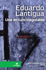 Eduardo Lantigua, Una Lectura Inagotable