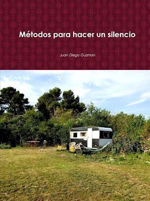 Metodos Para Hacer Un Silencio