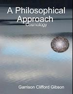 Philosophical Approach  - Cosmology