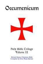 Oecumenicum | Holy Bible Trilogy Volume II