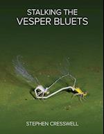 Stalking the Vesper Bluets 