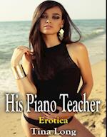 His Piano Teacher: Erotica