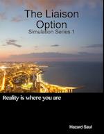 Liaison Option: Simulation Series 1