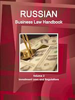 Russian Business Law Handbook Volume 2 Investment Laws and Regulations 