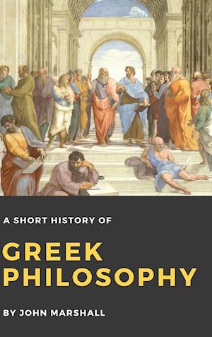 A Short History of Greek Philosophy