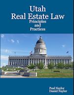 Utah Real Estate Law Principles and Practices 
