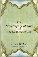 The Sovereignty of God and The Godhood of God