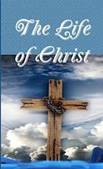 The Life of Christ 