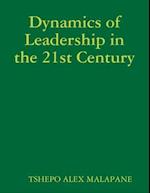 Dynamics of Leadership in the 21st Century