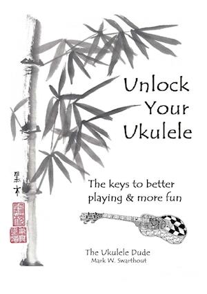 Unlock Your Ukulele
