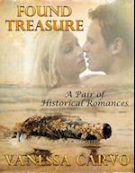 Found Treasure: A Pair of Historical Romances