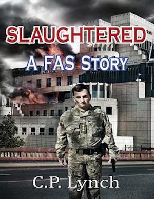 Slaughtered:A Fas Story