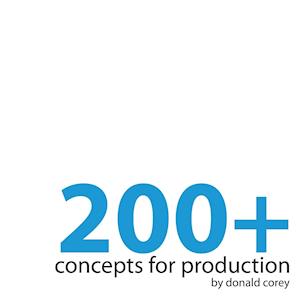 200+ Concepts for Production