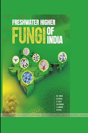 Freshwater Higher Fungi of India