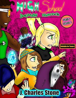 High School Demon Hunter - Year 1, Issue 1