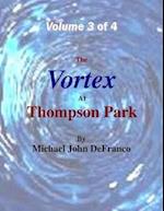 Vortex At Thompson Park Volume 3