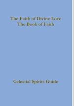 The Faith of Divine Love, a progressive faith experience