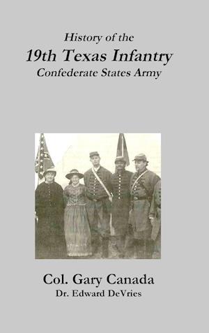 History of the 19th Texas Infantry, Confederate States Army