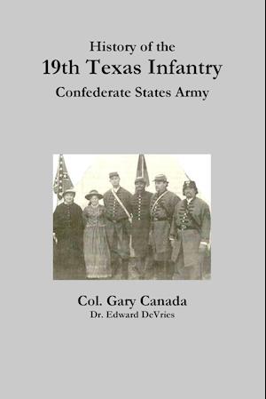 History of the 19th Texas Infantry, Confederate States Army