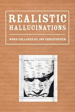 Realistic Hallucinations