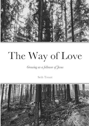 The Way of Love