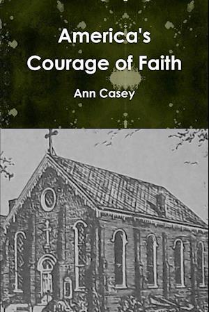 America's Courage of Faith