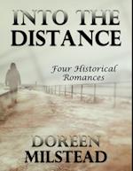 Into the Distance: Four Historical Romances