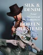 Silk & Denim: Four Historical Romances