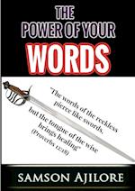 The Power Of Your Words 