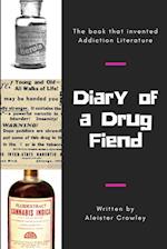 Diary of a Drug Fiend