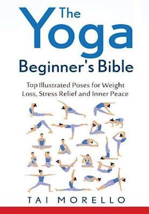The Yoga Beginner's Bible