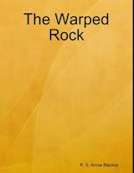 Warped Rock