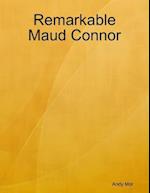 Remarkable Maud Connor