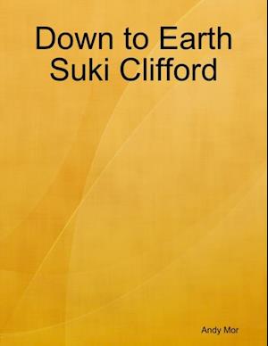 Down to Earth Suki Clifford