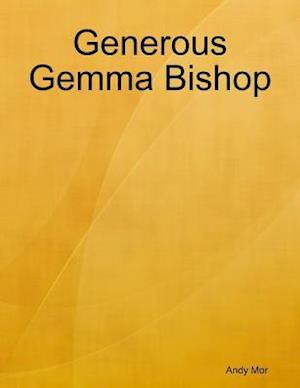 Generous Gemma Bishop